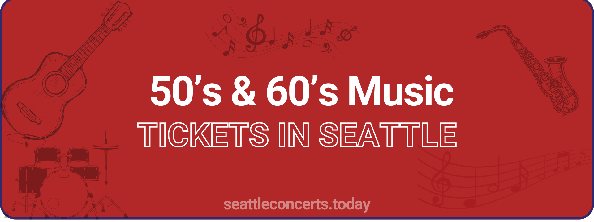 50’s & 60’s Music tickets in Seattle