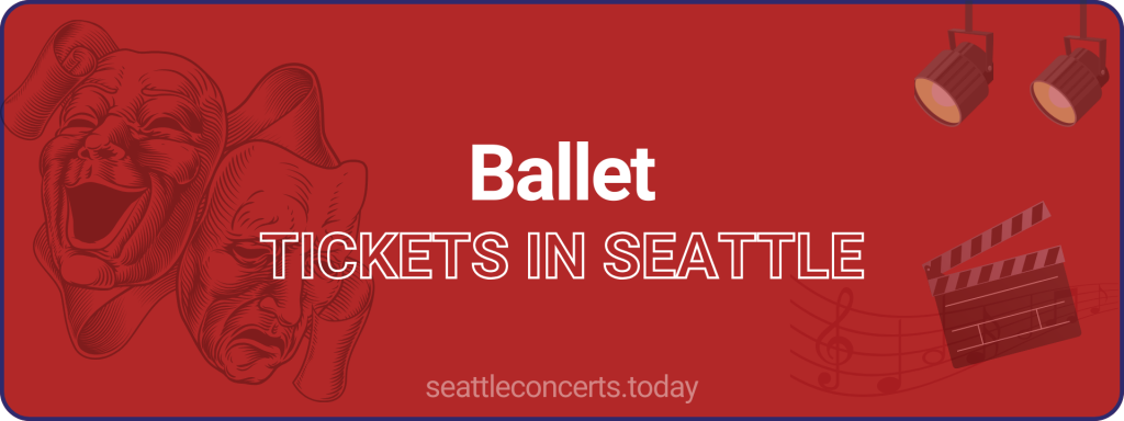 Ballet tickets in Seattle