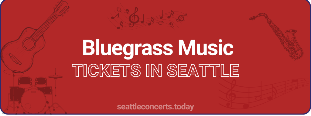 Bluegrass Music tickets in Seattle