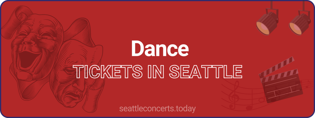 Dance tickets in Seattle