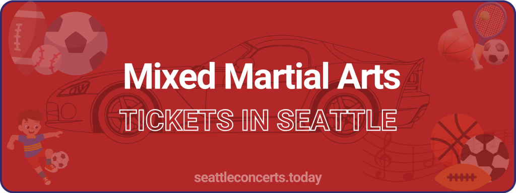 Mixed Martial Arts Events tickets in Seattle