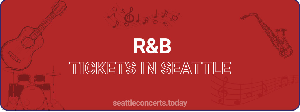 R&B tickets in Seattle