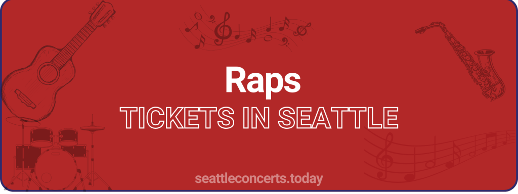 Raps tickets in Seattle