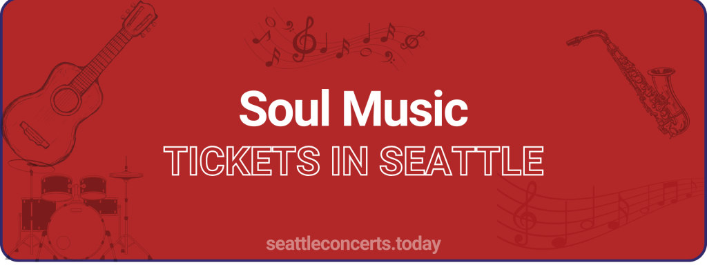 soul tickets in Seattle