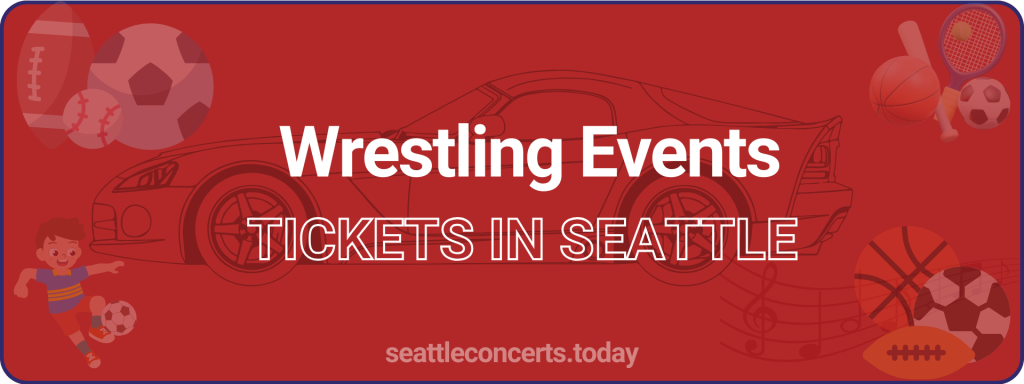 Wrestling Events tickets in Seattle